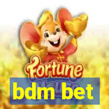 bdm bet